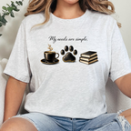 Wholesale My Needs are Simple Graphic Tee - Ash Tee