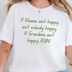 Wholesale If Grandma ain’t happy...RUN! Graphic Tee - White