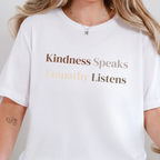 Wholesale Kindness Speaks Empathy Listens Graphic Tee - White