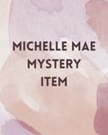 IN STOCK Michelle Mae Mystery Item