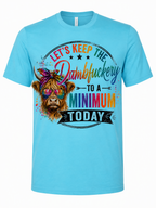 Keep The Dumbfuckery To a Minimum Today